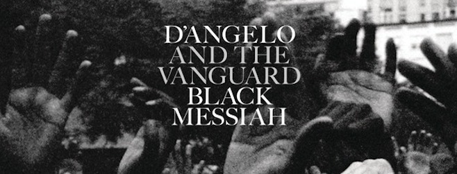 Album Review: D’Angelo, Black Messiah