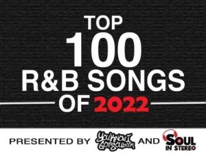 The Top 100 Best R&B Songs Of 2022 Presented By YouKnowIGotSoul X ...