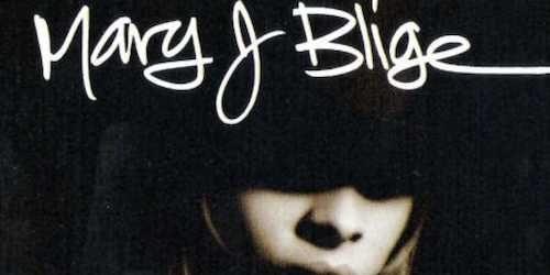 Ranking The Best Mary J. Blige Albums