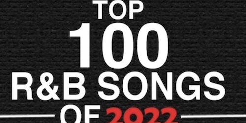 The Top 100 Best R&B Songs Of 2022 Presented By YouKnowIGotSoul X ...