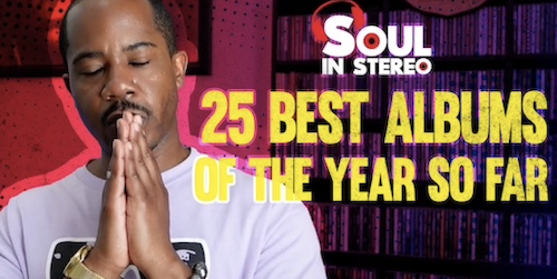 The 25 Best Albums of 2023 … So Far | The Soul In Stereo Sessions