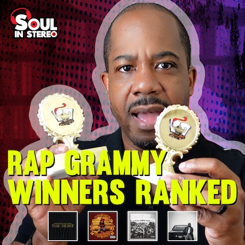 I Ranked EVERY Best Rap Album Grammy Winner | The Soul In Stereo Sessions